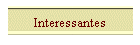 Interessantes