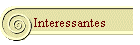 Interessantes