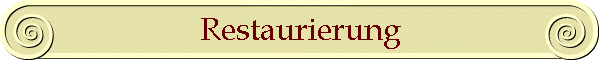 Restaurierung