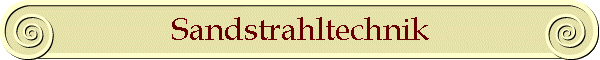 Sandstrahltechnik